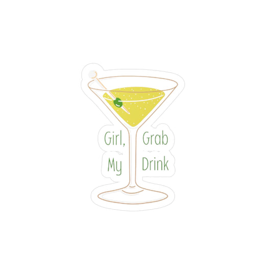 Girl Grab My Drink Vinyl Sticker